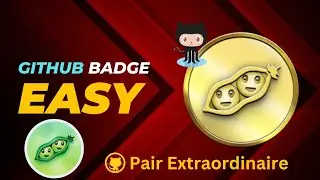 Pair Extraordinaire Badge | GITHUB BADGES | step-by-step 