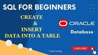 Create & Insert Data in Oracle Database | Tutorial for Beginners #oracledatabase