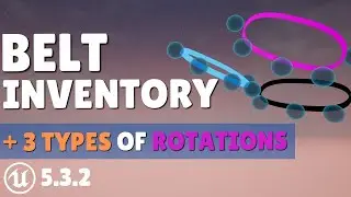 HOW TO MAKE BELT INVENTORY WITH 3 DIFFERENT TYPES OF ROTATIONS | UE5 VR TUTORIAL