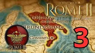 UNE PRISE DE CONFIANCE MORTELLE - TOTAL WAR : Rome 2 - ROME - Let's play FR - EPISODE 3