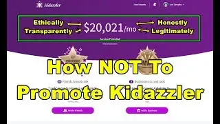 How NOT To Promote Kidazzler