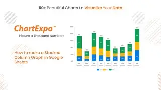 How to make a Stacked Column Graph in Google Sheets | Stacked Column Chart| Google Sheets Charts
