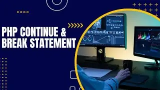 PHP Continue & Break Statement Tutorial in Hindi