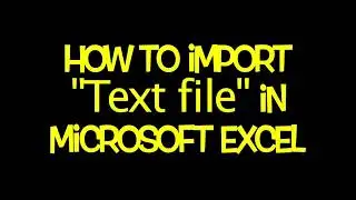 How to Import Text file into Excel | Excel Tutorials for Beginners|MS Excel Tutorials|Analytics Leap