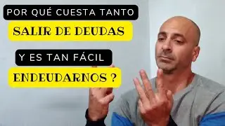 Parte#1 🤔¿Por qué  nos endeudamos tan fácil y nos cuesta tanto salir?🥺