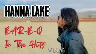 BAR-B-Q IN THE HUTS | Hanna Lake | Vlog | School Entertainers | 2021