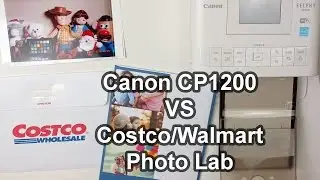 Canon SELPHY CP1200 vs Costco/Walmart Photo Lab