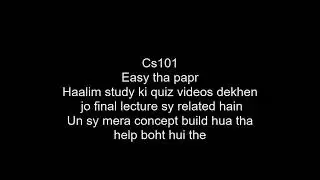 CS101 TODAY / CURRENT FINAL TERM CURRENT PAPERS SPRING  2024