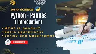 Introduction to Pandas | Data Science Tutorial Basic to Advance 2024 |