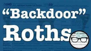 "Backdoor" Roths and how they work