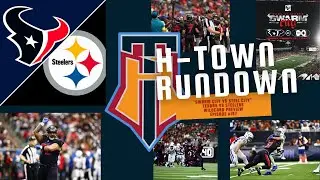 Swarm City vs Steel City  Texans vs Steelers Wildcard Preview!  #htownmade