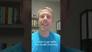 I Just Got 129,000 Clicks from Google Discover...Here's How... 