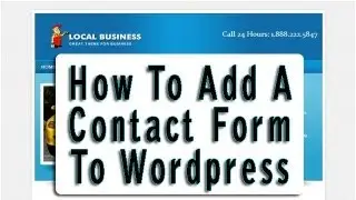 How To Add A Custom Contact Form To Wordpress Using Contact Form 7 Plugin