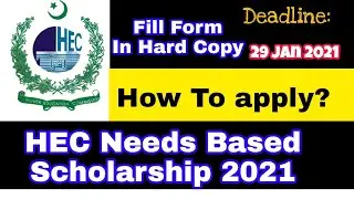 HEC Needs Based Scholarship Program 2020-2021 | How To Fill HEC Needs Based application form |