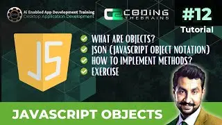 Learn JavaScript Objects JSON and Methods from Scratch | Tutorial #12 | Coding The Brains