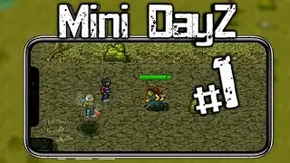 Mini Dayz Mobile Gameplay (Android APK & IOS Download)