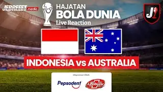 🔴INDONESIA VS AUSTRALIA - KUALIFIKASI PUTARAN 3 HAJATAN BOLA DUNIA 2026 - LIVE REACTION