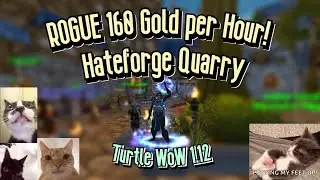 [TWoW 1.12] The BEST Rogue Farm for Turtle WoW || Make 160 gold per HOUR with Hateforge Quarry runs!
