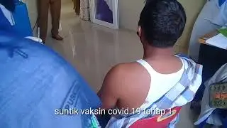 SUNTIK VAKSIN COVID 19 TAHAP I TAHUN 2021