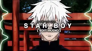 STAR BOY  -  [ EDIT-AUDIO ]