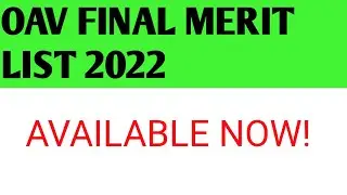 OAV FINAL MERIT LIST DISTRICT WISE AVAILABLE NOW|OAV FINAL MERIT LIST 2022