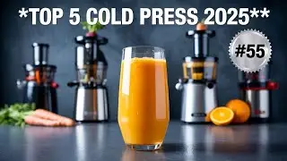🥇 5 Best Cold Press Juicers Review 2025  | Ultimate Comparison!