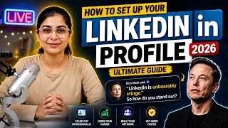 How to Build the Perfect LinkedIn Profile | Even Elon Musk Has an Opinion