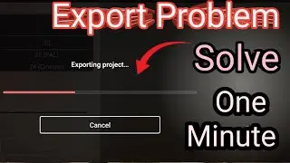 Kine Master Export Problem Solve In 1 Minute