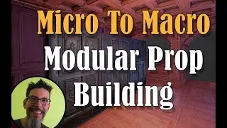 Tutorial : Modular Prop Building - Micro To Macro!