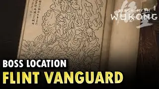 Flint Vanguard Boss Location Black Myth Wukong