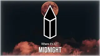 Where It's ATT - Midnight