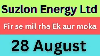 Suzlon energy 28 August Suzlon energy latest news I Suzlon energy latest news today