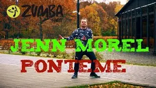 Jenn Morel - Ponteme (Silver Age Remix) - ZUMBA®FITNESS
