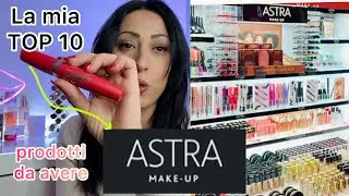 ASTRA MAKE-UP 👀💖 LA MIA TOP 10  | | PRODOTTI DA AVERE
