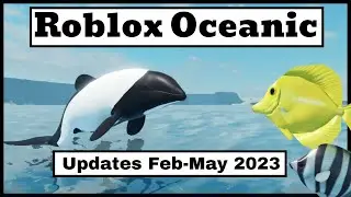Roblox Oceanic - Updates - Commersons dolphin, new fish + Testing 3 Mammal Roster !