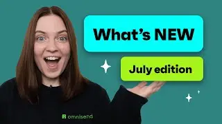 Omnisend's July Update: Powerful Forms, Stunning Templates, Enhanced Reports, and More!
