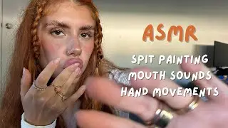 ASMR close up spit painting, mouth sounds and hand movements FOR SLEEP 😴