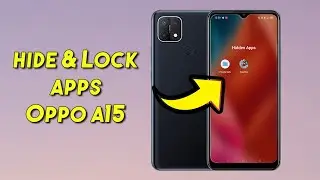 How to Hide & Lock Apps in Oppo A15 & Oppo A15s l Lock Apps in Oppo A15 in 2025