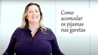 Como acomodar os pijamas nas gavetas