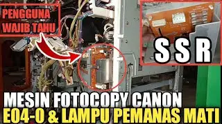 PCB SSR penyebab eror E04-000 | Canon Ir 5000/6000/6020/5020 