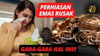 EMAS RUSAK?? KEBIASAAN SEHARI HARI KITA DAPAT MERUSAK EMASSS!!!