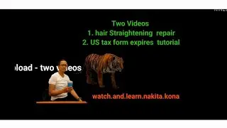 two videos to watch#UStaxFormExpires#hairStreighteningRepair