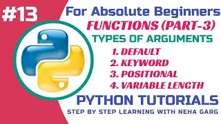 Python Tutorials || Types of Arguments in Python || Working with Functions || Part-3