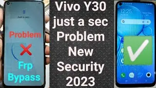Vivo Y30 just a sec frp Bypass new security 2023 unlock after problem