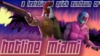 A (Relatively) Quick Rundown of Hotline Miami