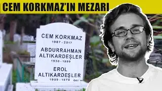 Cem Korkmaz'ın Mezarı Nerede ? Kimdir - Kısaca Hayatı !