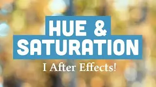 Hue & Saturation i After Effects 