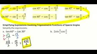 Simplify Trigonometric Expressions of Special Angles Video
