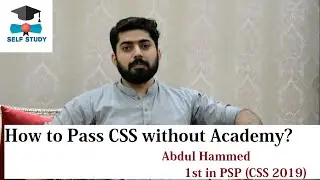 How to Pass CSS without academy? | Abdul Hameed | 1st in PSP
