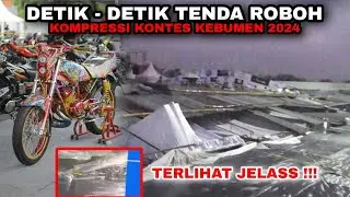 SUASANA SETELAH HUJAN BADAI ANGIN RIBUT DI KONTES KEBUMEN 2024 ( TENDA SAMPAI ROBOH )